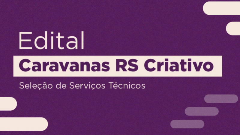 Edital Caravanas RS Criativo