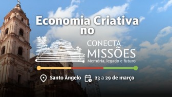 Imagem da igreja de Santo &acirc;ngelo ao fundo. No centro, logotipo do conecta Miss&otilde;es e, em cima: Economia Criativa no.
Abaixo o escrito: Santo &acirc;ngelo / 23 a 29 de mar&ccedil;o. 